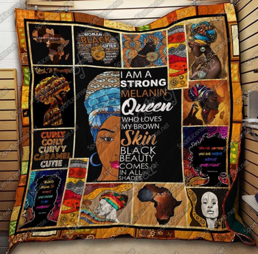 Buy I'M A Strong Melanin Queen Who Loves My Brown Skin Black Beauty Comes In All Shades Quilt Blanket & Quilt Bedding Set Great Customized Blanket Gifts For Birthday Christmas Thanksgiving