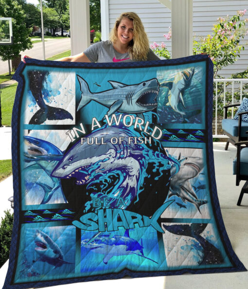 Buy In A World Full Of Fish Be A Shark Quilt Blanket & Quilt Bedding Set Great Customized Blanket Gifts For Birthday Christmas Thanksgiving