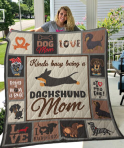 Buy Kinda Busy Being A Dachshund Mom Quilt Blanket & Quilt Bedding Set Great Customized Blanket Gifts For Birthday Christmas Thanksgiving