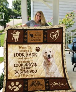 Buy Labrador Look Right Beside You And I'Ll Be There Quilt Blanket & Quilt Bedding Set Great Customized Blanket Gifts For Birthday Christmas Thanksgiving