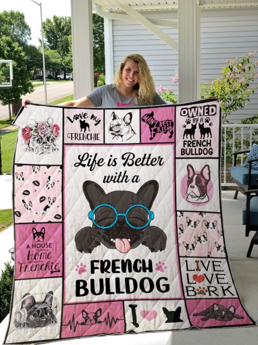 Buy Life Is Better With A French Bulldog Quilt Blanket & Quilt Bedding Set Great Customized Blanket Gifts For Birthday Christmas Thanksgiving