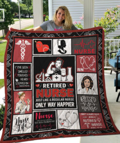 Buy Retired Nurse I'Ve Seen It Smelled It Touched It Quilt Blanket & Quilt Bedding Set Great Customized Gifts For Birthday Christmas Thanksgiving Perfect Gifts For Retired Nurse