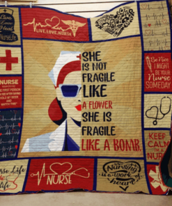 Buy Nurse She'S Not Fragile Like A Flower She'S Fragile Like Bomb Quilt Blanket & Quilt Bedding Set Great Customized Blanket Gifts For Birthday Christmas Thanksgiving