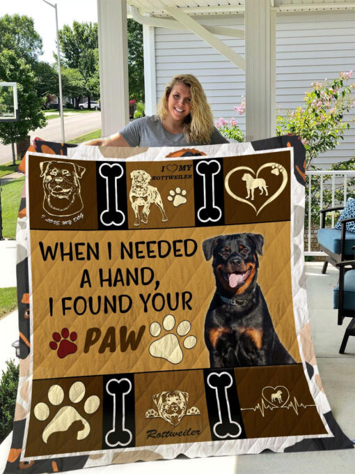 Buy Rottweiler When I Needed A Hand I Found Your Paw Quilt Blanket & Quilt Bedding Set Great Customized Blanket Gifts For Birthday Christmas Thanksgiving