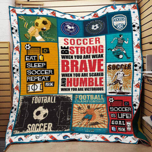 Buy Soccer Be Strong When You Are Weak Quilt Blanket & Quilt Bedding Set Great Customized Blanket Gifts For Birthday Christmas Thanksgiving