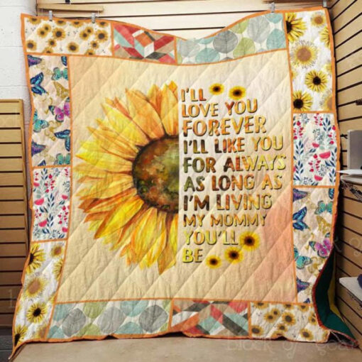 Buy Sunflower I'Ll Love You Forever I'Ll Like You For Always As Long As I'M Living My Baby You'Ll Be Quilt Blanket & Quilt Bedding Set Great Customized Blanket Gifts For Birthday Christmas Thanksgiving