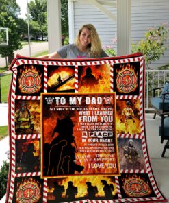 Buy To My Dad, Firefighter Quilt Blanket & Quilt Bedding Set