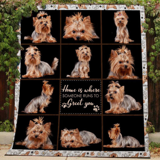 Buy Yorkie Home Is Where Someone Runs To Greet You Quilt Blanket & Quilt Bedding Set Great Customized Blanket Gifts For Birthday Christmas Thanksgiving