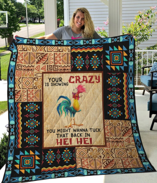 Buy Your Crazy Is Showing You Might Wanna Tuck That Back In Hei Hei Quilt Blanket & Quilt Bedding Set Great Customized Blanket Gifts For Birthday Christmas Thanksgiving