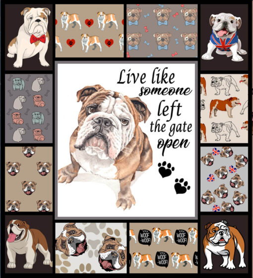 Buy Bulldog Live Like Someone Left The Gate Open Quilt Blanket & Quilt Bedding Set Great Customized Blanket Gifts For Birthday Christmas Thanksgiving