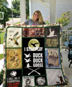 Buy Duck Hunting I Still Play Duck Duck Goose Quilt Blanket & Quilt Bedding Set Great Customized Gifts For Birthday Christmas Thanksgiving Perfect Gifts For Hunting Lover