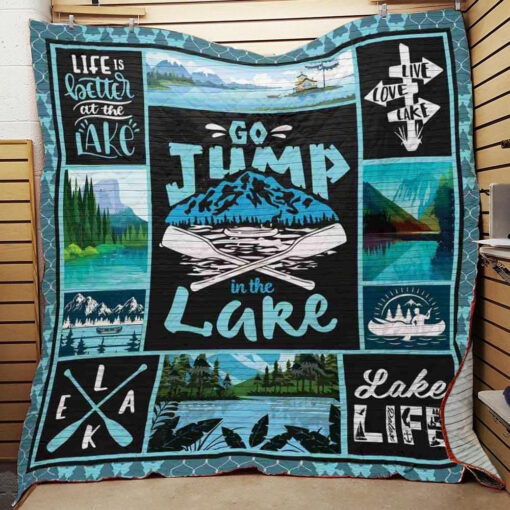 Buy Go Jump In The Lake Quilt Blanket & Quilt Bedding Set Great Customized Blanket Gifts For Birthday Christmas Thanksgiving